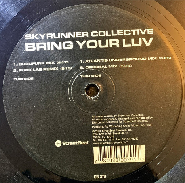 Skyrunner Collective – Bring Your Luv (M/M) – 12", US 2001