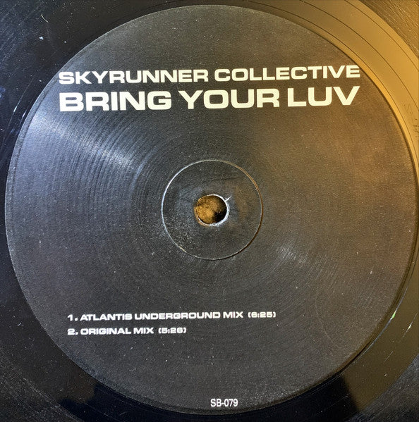 Skyrunner Collective – Bring Your Luv (M/M) – 12", US 2001 - Image 2