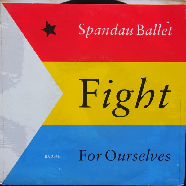 Spandau Ballet – Fight For Ourselves (VG+/VG) – 7", AU 1986