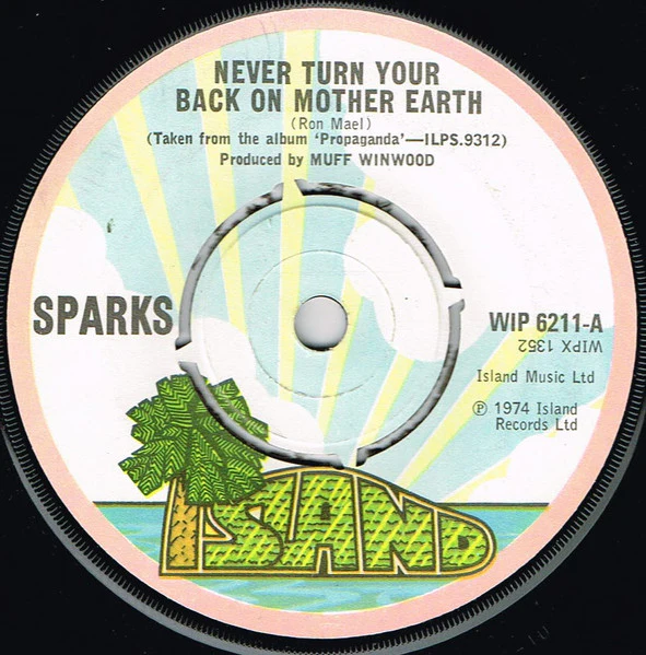 Sparks – Never Turn Your Back On Mother Earth (VG/Generic) – 7", UK 1974 - Image 2