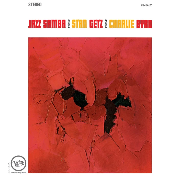 Stan Getz, Charlie Byrd – Jazz Samba (Verve)