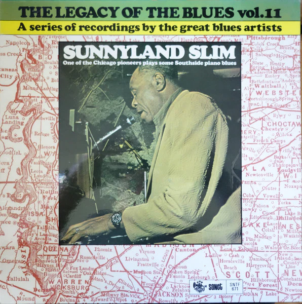 Sunnyland Slim – The Legacy Of The Blues Vol. 11 (VG+/VG+) – LP, UK 1974