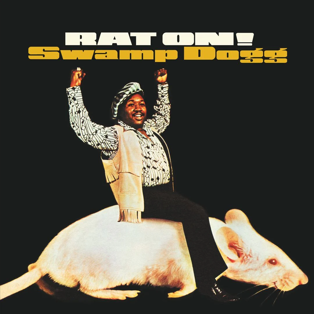Swamp Dogg – Rat On!