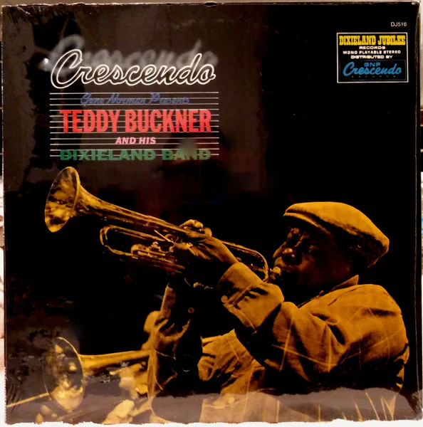 Teddy Buckner And His Dixieland Band – Gene Norman Presents Teddy Buckner And His Dixieland Band (VG/VG+) – LP, US 1976