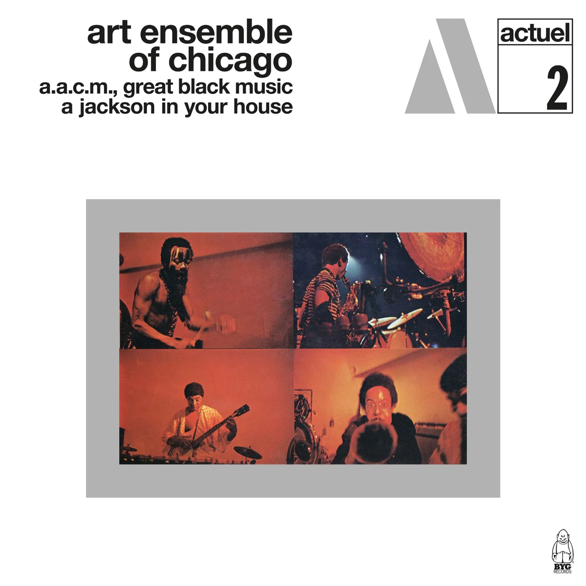 The Art Ensemble Of Chicago – Great Black Music - A Jackson In Your House