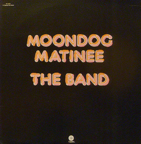 The Band – Moondog Matinee (VG+/VG+) – LP, US 1980