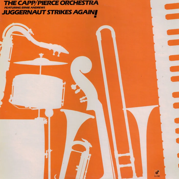 The Capp/Pierce Juggernaut, Ernie Andrews – Juggernaut Strikes Again! (VG+/VG+) – LP, US 1982
