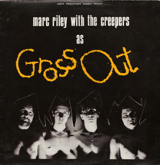 The Creepers – Gross Out (E/VG+) – LP, UK 1984