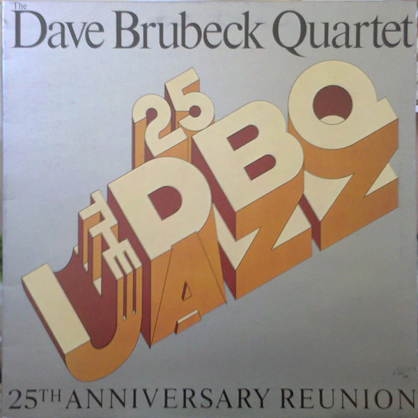 The Dave Brubeck Quartet – 25th Anniversary Reunion (VG+/VG+) – LP, NZ 1977