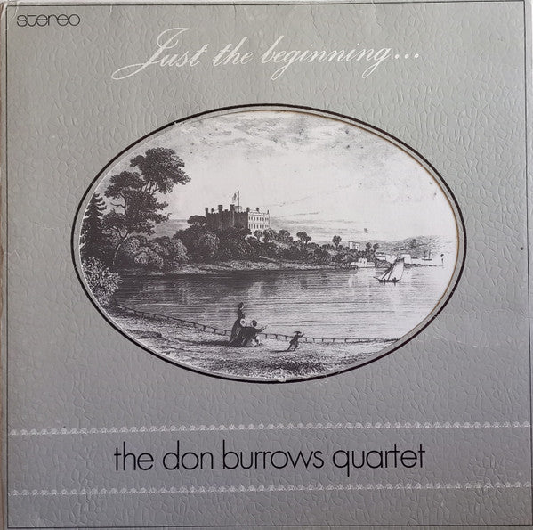 The Don Burrows Quartet – Just The Beginning... (VG+/VG+) – LP, AU 1971