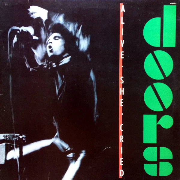 The Doors – Alive, She Cried (VG/VG+) – LP, AU 1983