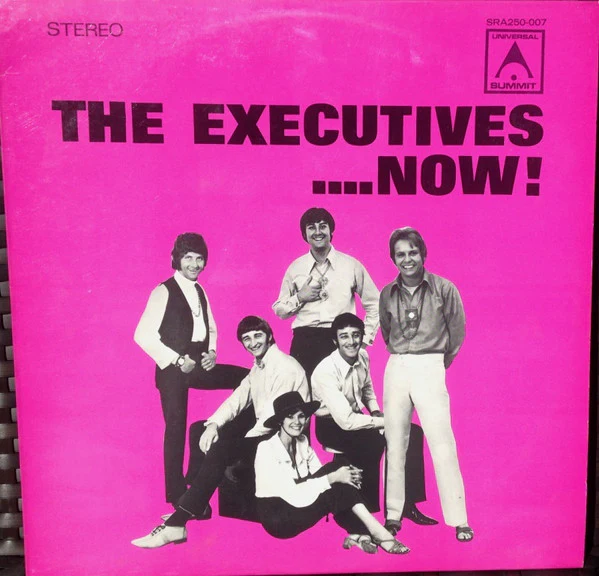 The Executives – ....Now! (E/VG+) – LP, AU 1972