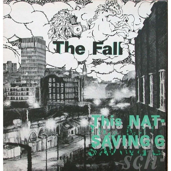 The Fall – This Nation's Saving Grace