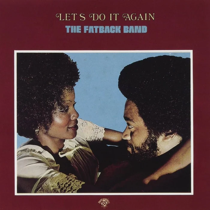 The Fatback Band – Let's Do It Again