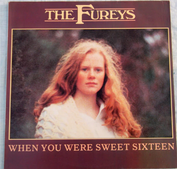 The Fureys – When You Were Sweet Sixteen (VG+/VG+) – LP, AU 1982