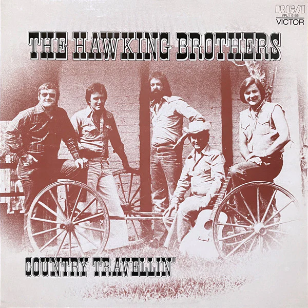 The Hawking Brothers – Country Travellin' (VG+/VG+) – LP, AU 1977