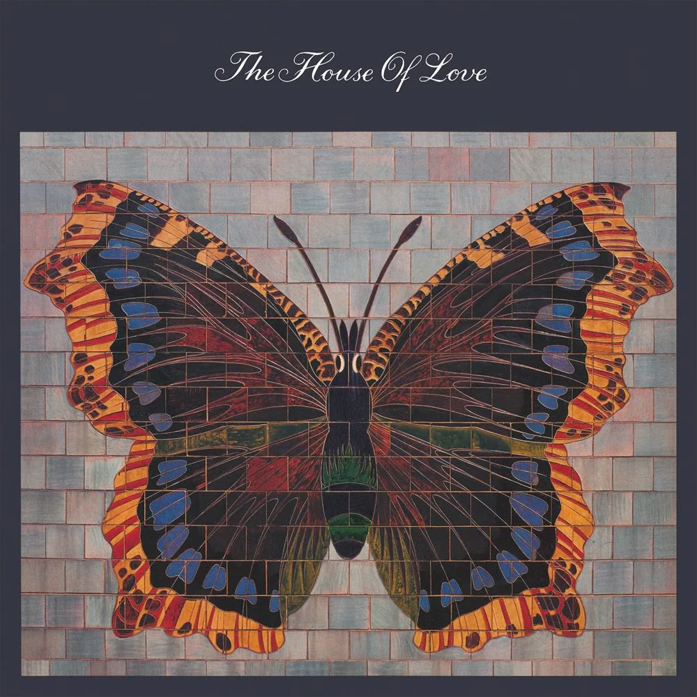 The House Of Love – The House Of Love
