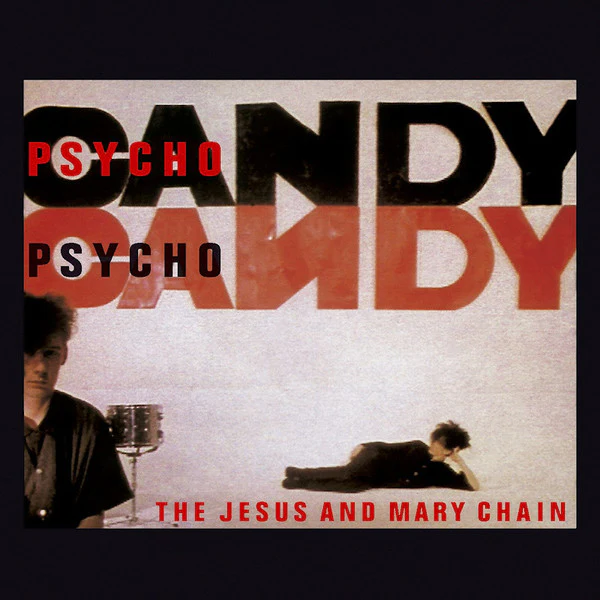 The Jesus And Mary Chain – Psychocandy (VG+/VG+) – LP, US