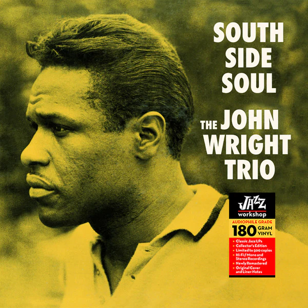 The John Wright Trio – South Side Soul (VG+/VG+) – LP, ES 2021