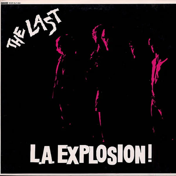 The Last – L.A. Explosion ! (VG+/VG+) – LP, US 1979