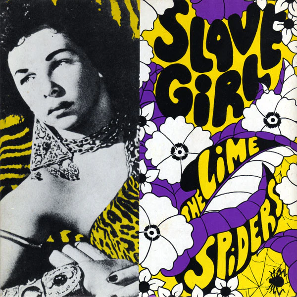 The Lime Spiders – Slave Girl (VG+/VG+) – 7", AU 1984
