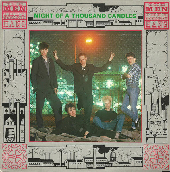 The Men They Couldn't Hang – Night Of A Thousand Candles (VG+/VG+) – LP, UK 1985