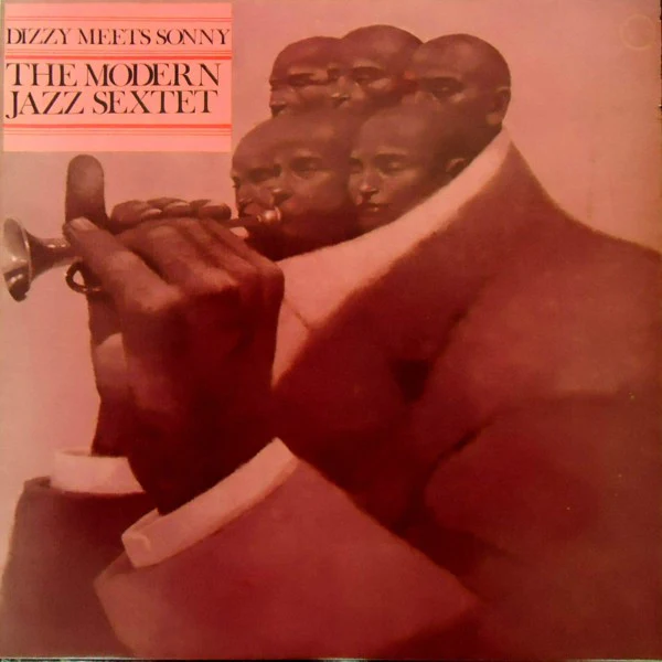 The Modern Jazz Sextet – Dizzy Meets Sonny (VG+/VG) – LP, AU