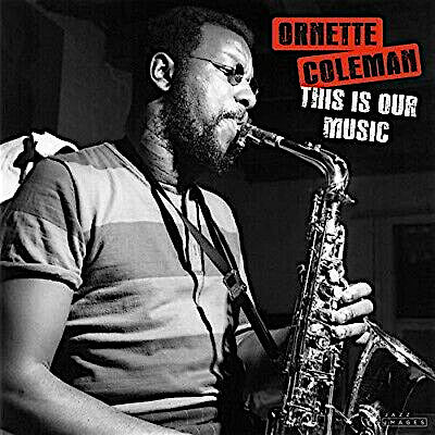 The Ornette Coleman Quartet – This Is Our Music (E/VG+) – LP, EU 2019