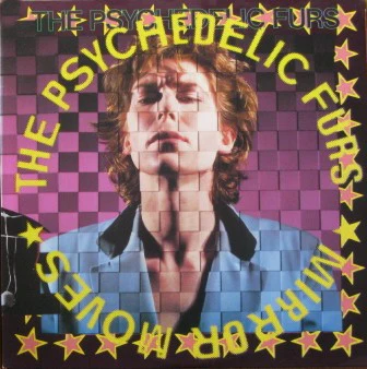The Psychedelic Furs – Mirror Moves (VG/VG) – LP, AU 1984