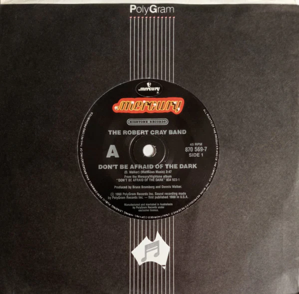 The Robert Cray Band – Don't Be Afraid Of The Dark (VG+/Generic) – 7", AU 1988