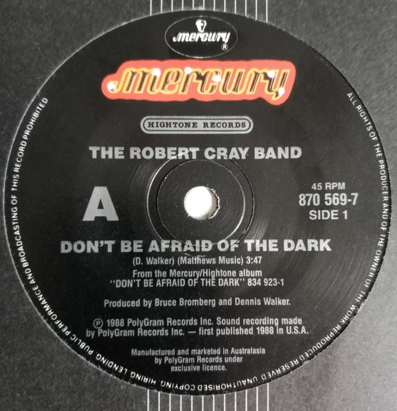 The Robert Cray Band – Don't Be Afraid Of The Dark (VG+/Generic) – 7", AU 1988 - Image 2