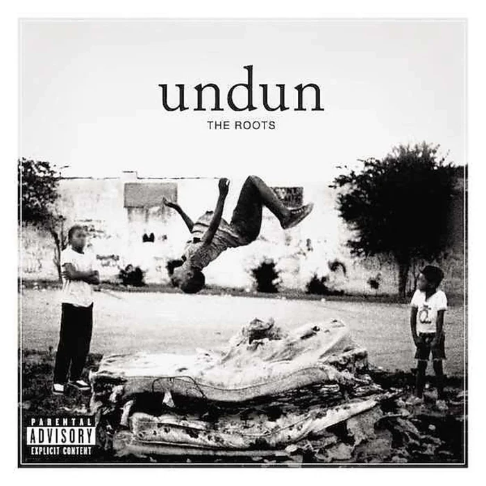 Undun – The Roots