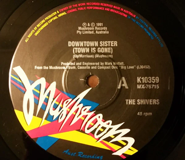 The Shivers – Downtown Sister (Town Is Gone) (VG+/E) – 7", AU 1991 - Image 3