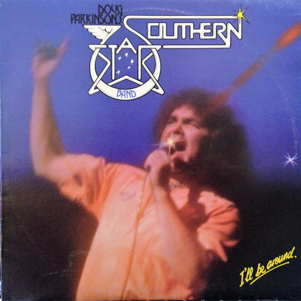 The Southern Star Band – I'll Be Around (VG/VG+) – LP, AU 1979