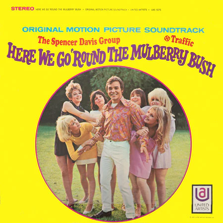 The Spencer Davis Group, Traffic – Here We Go 'Round The Mulberry Bush (Original Motion Picture Soundtrack) (VG+/VG+) – LP, US 1968