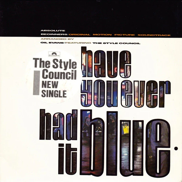 The Style Council – Have You Ever Had It Blue (VG+/VG+) – 7", UK 1986