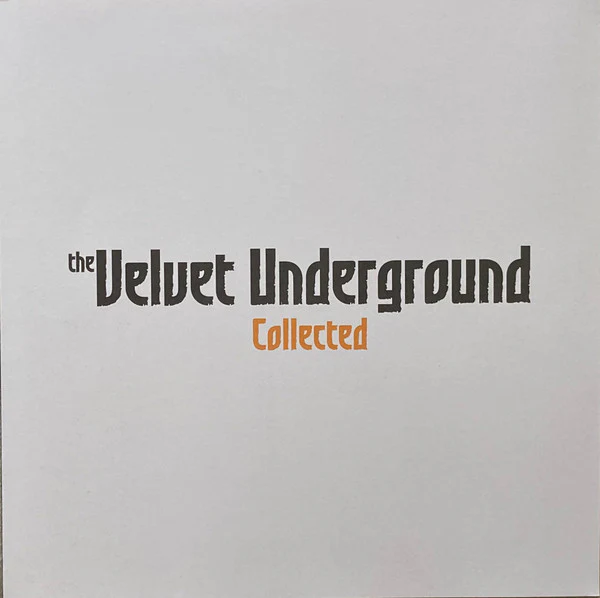 The Velvet Underground – Collected (E/VG+) – 2xLP, EU 2017 - Image 5