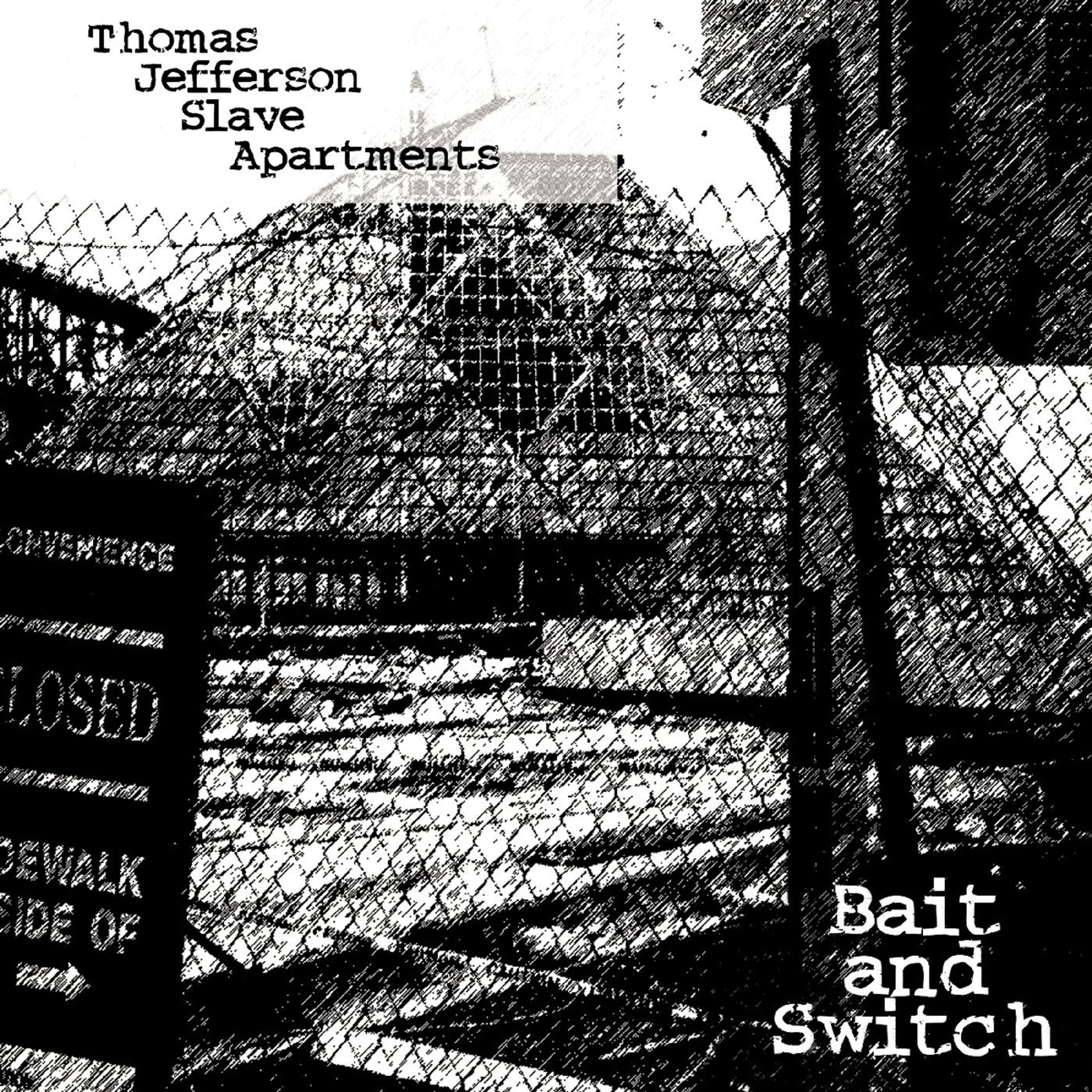 Thomas Jefferson Slave Apartments – Bait And Switch (Clear vinyl)