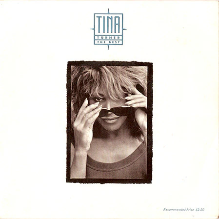 Tina Turner – The Best (VG/VG+) – 7", AU 1989