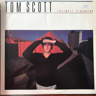 Tom Scott – Intimate Strangers (E/VG+) – LP, AU 1978