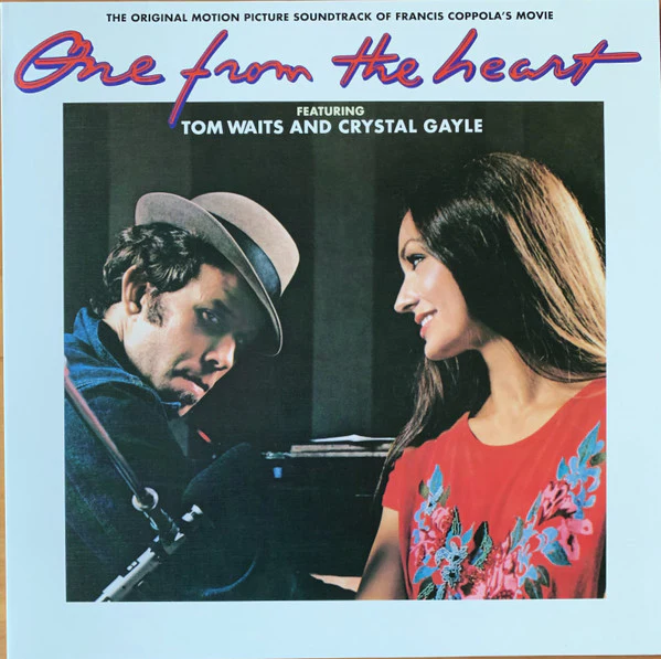 Tom Waits, Crystal Gayle – One From The Heart (The Original Motion Picture Soundtrack Of Francis Coppola's Movie) (E/E) – LP, EU 2022