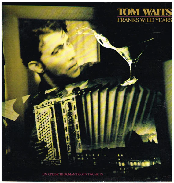 Tom Waits – Franks Wild Years (VG+/VG+) – LP, AU 1987