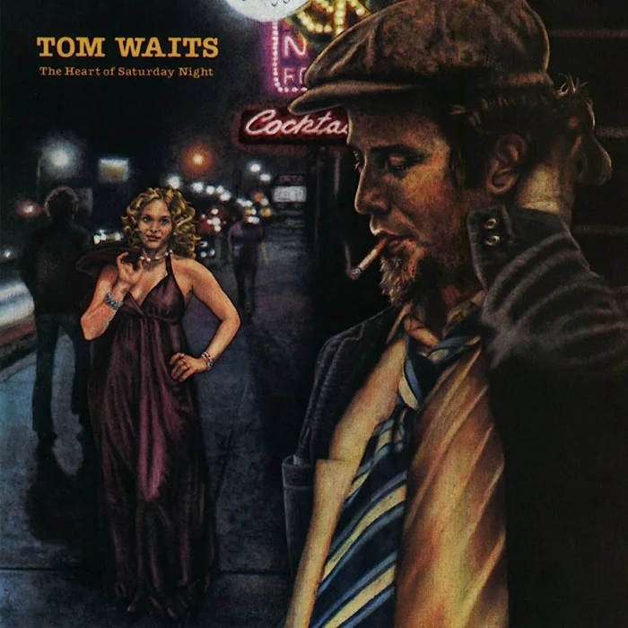 Tom Waits – The Heart Of Saturday Night
