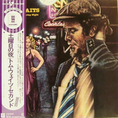 Tom Waits, Tom Waits – The Heart Of Saturday Night = 土曜日の夜 (E/VG+) – LP, JP 1976, No OBI