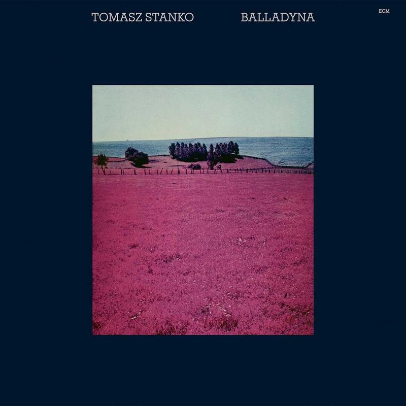 Tomasz Stańko – Balladyna