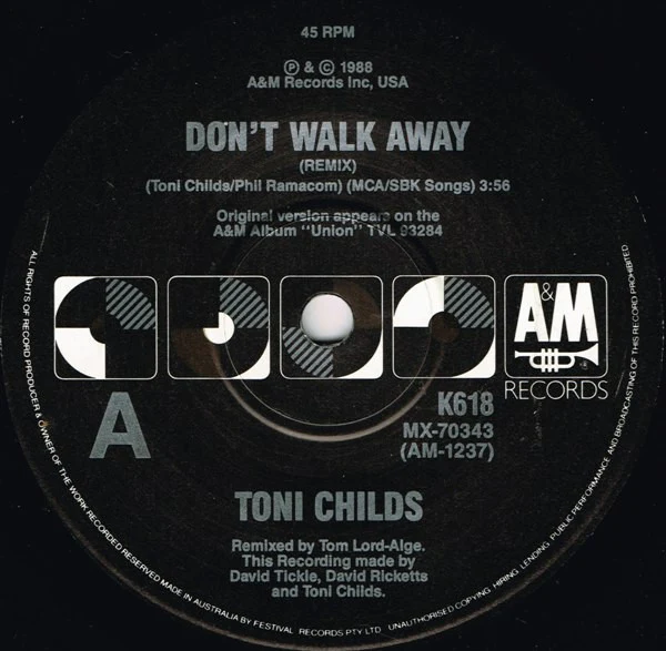 Toni Childs – Don't Walk Away / Stop Your Fussin' (E/Generic) – 7", AU 1988