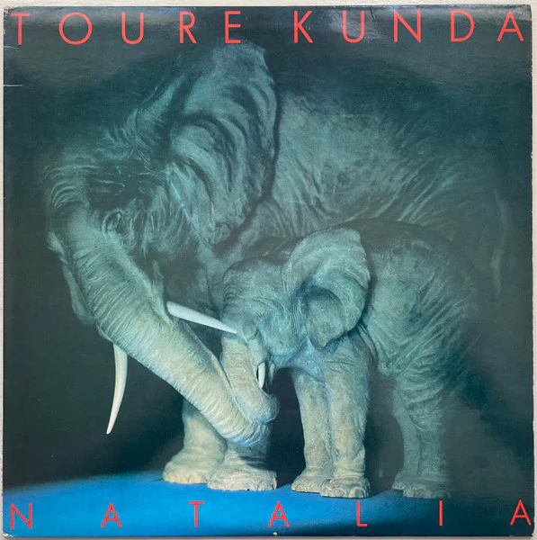 Touré Kunda – Natalia (VG+/VG+) – LP, US 1985