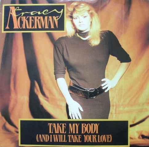 Tracy Ackerman – Take My Body (And I Will Take Your Love) (VG/VG+) – 12", UK 1987