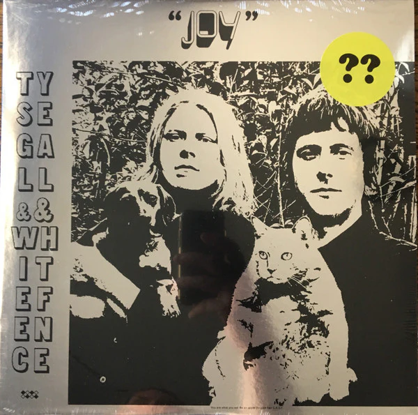Ty Segall, White Fence – "Joy" (VG+/VG) – LP, US 2018