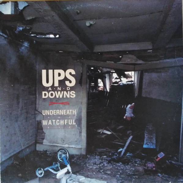 Ups And Downs – Underneath The Watchful Eye (VG+/VG+) – LP, AU 1988